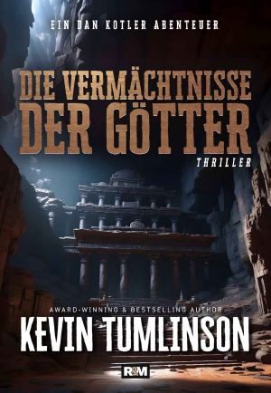 [Dan Kotler 07] • Die Vermächtnisse der Götter